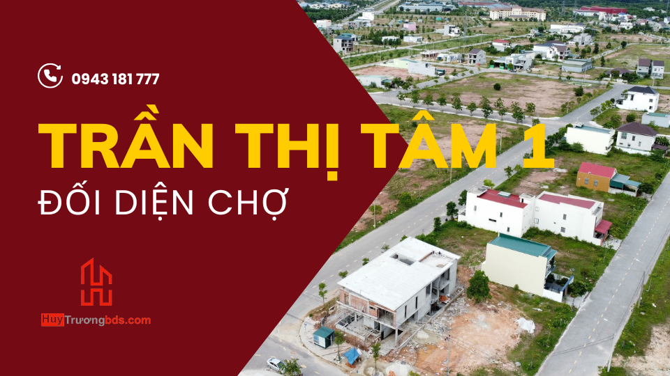 Bán đất đường Trần Thị Tâm 1 – View quy hoạch chợ – KĐT 9D Nam Đông Hà